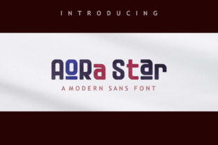 Aora Star: A Modern Sans Serif Font for Your Brand