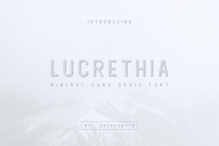 Lucrethia: A Designer's Take on a Modern Sans Serif