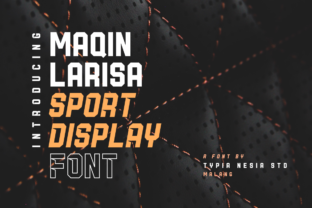 Maqin Larisa: A Sporty Sans Serif Font for Creative Makers