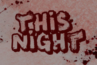 This Night: A Bold Blackletter Font for Impactful Campaigns